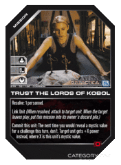 Trust the Lords of Kobol